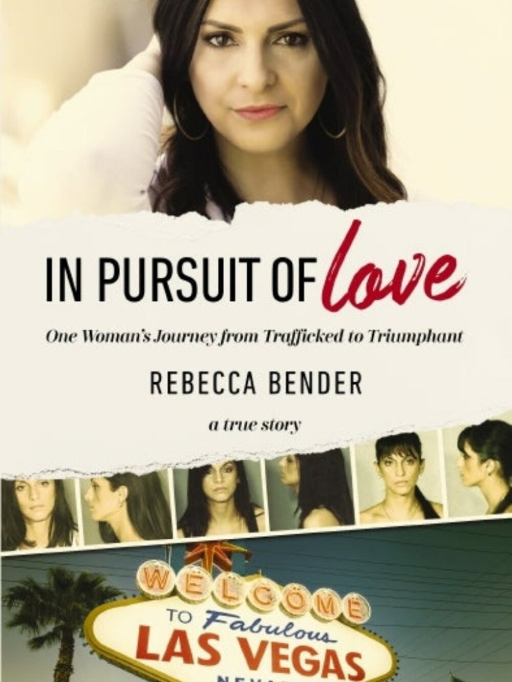 In Pursuit of Love Rebecca Bender Memoir Paperback